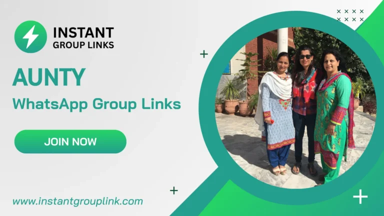 Aunty WhatsApp Group Links